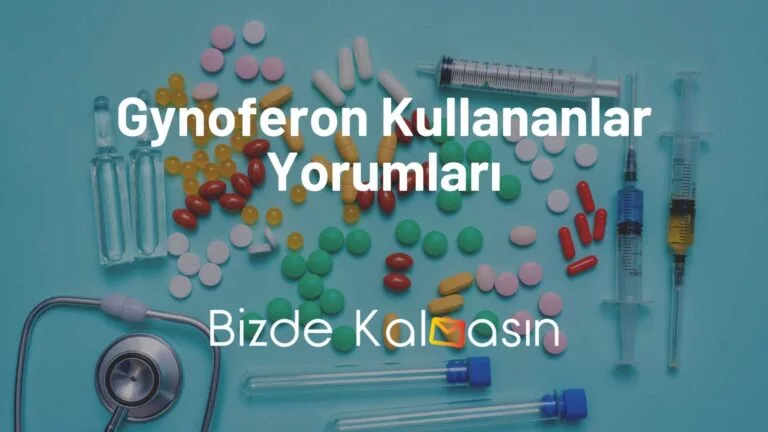 Gynoferon Kullananlar Yorumları