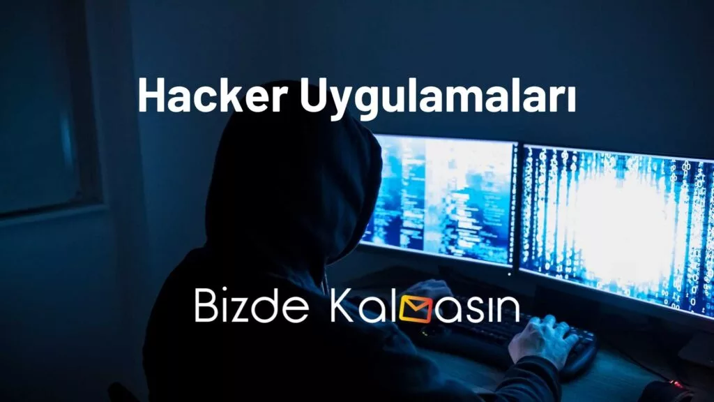 Hacker Uygulamaları