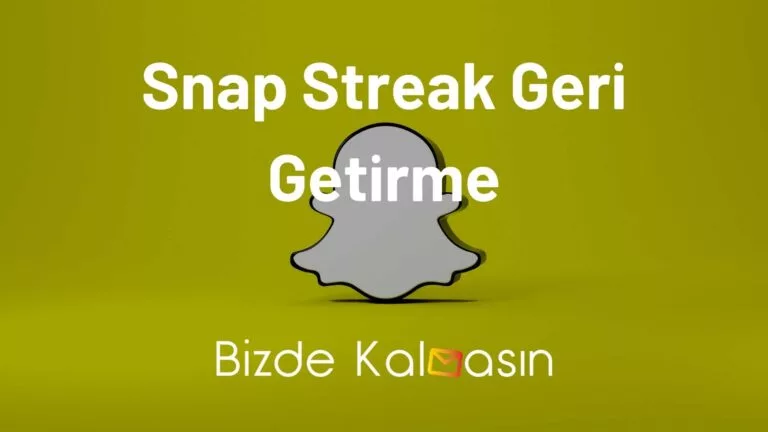 Snap Streak Geri Getirme – Nasıl Yapılır?