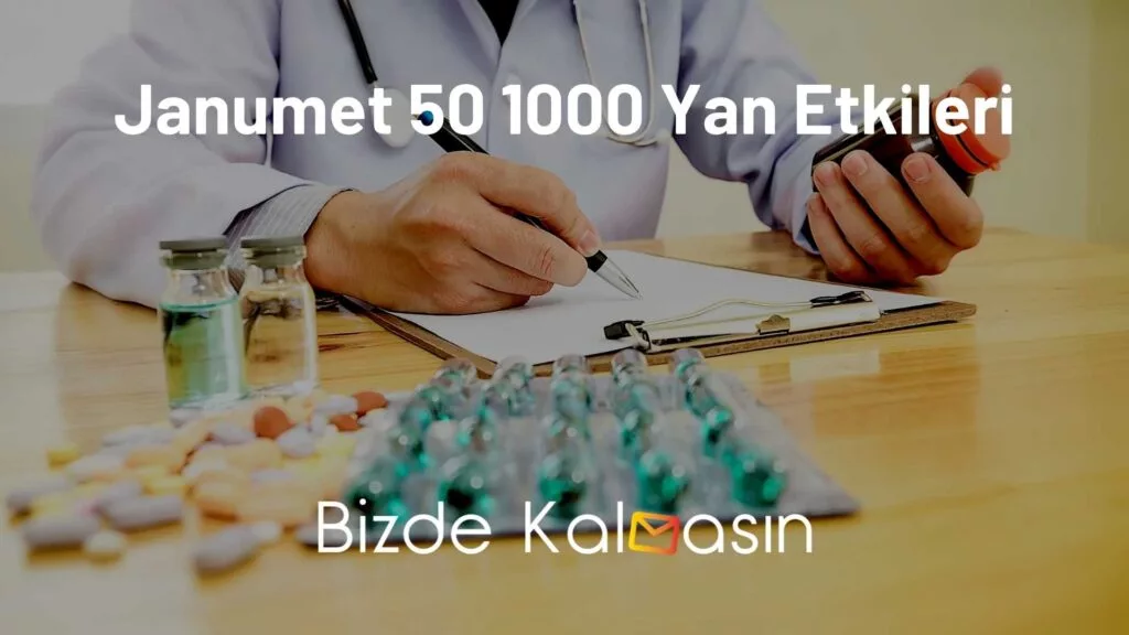 Janumet 50 1000 Yan Etkileri