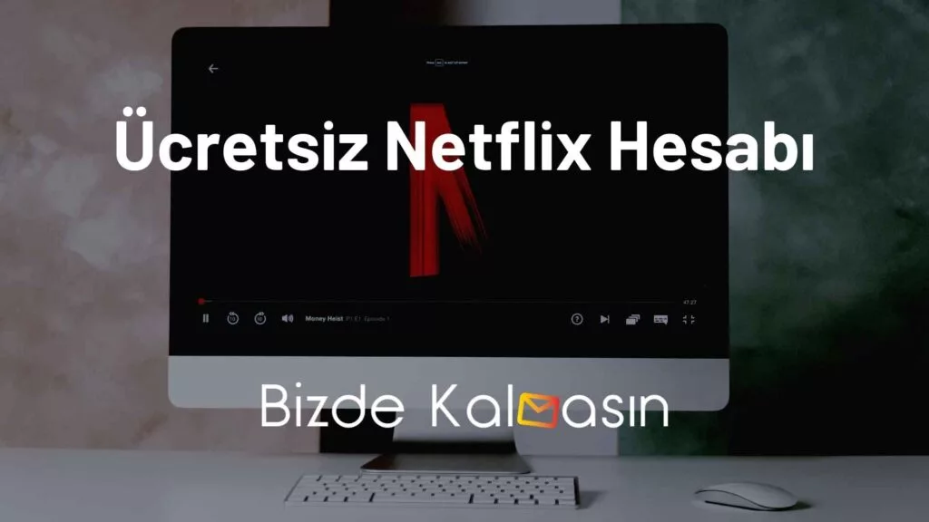 Ücretsiz Netflix Hesabı