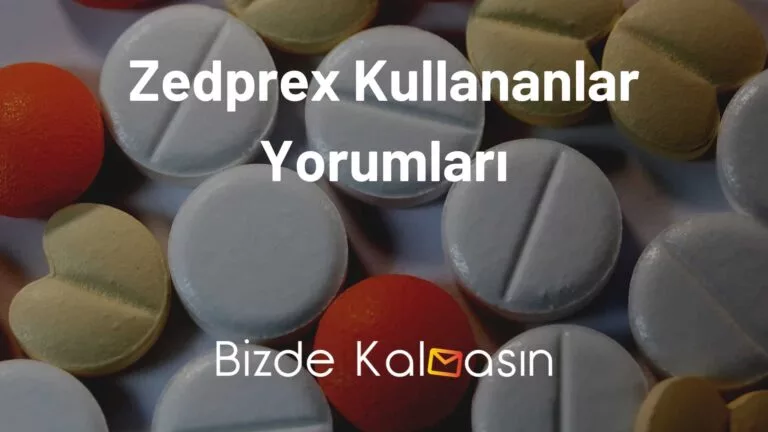 Zedprex Kullananlar Yorumları – Kullanıp İyileşenler – Kullanıcılar!