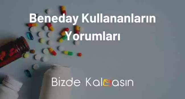 Beneday Kullananların Yorumları