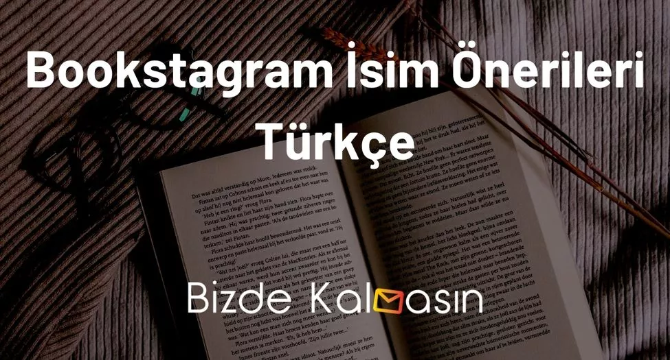 Bookstagram İsim Önerileri Türkçe