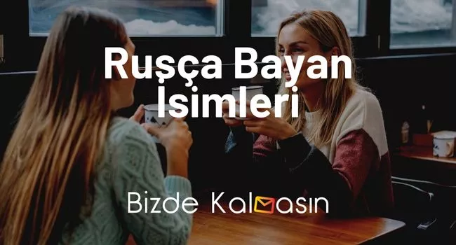 Rusça Bayan İsimleri