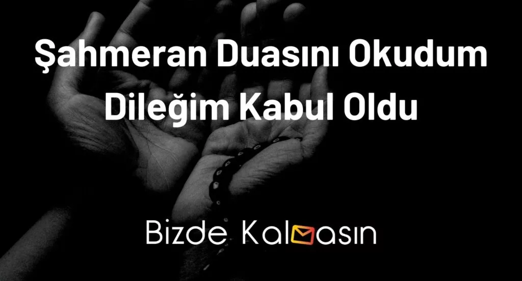 Şahmeran Duasını Okudum Dileğim Kabul Oldu