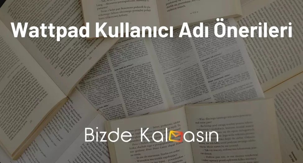 Wattpad Kullanıcı Adı Önerileri