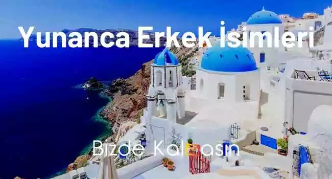 Yunanca Erkek İsimleri