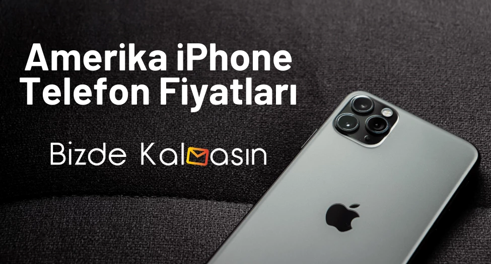 Amerika iPhone Fiyatları