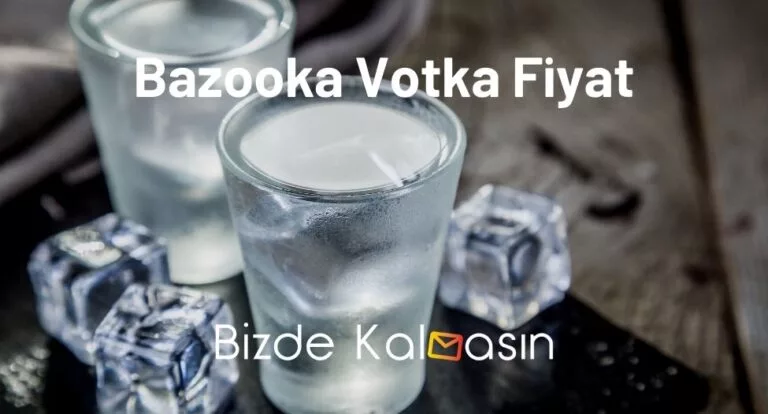 Bazooka Votka Fiyat 2023 – 35’lik Bazooka Votka Fiyatları