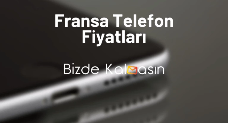 Fransa Telefon Fiyatları 2023 – Fransa’da iPhone 14 Fiyatı! – Güncel