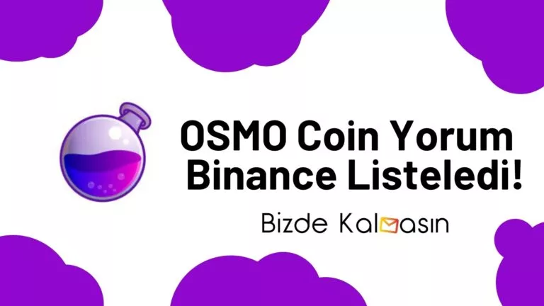 OSMO Coin Yorum – Osmosis Geleceği 2024 – Binance Listeledi!