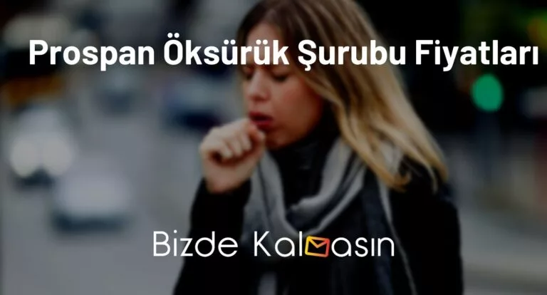 Prospan Öksürük Şurubu Fiyatları 2025 – Eczane Fiyatı