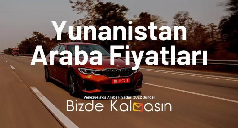 Yunanistan Araba Fiyatları 2023 – Yunanistan BMW Fiyatları