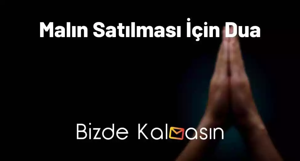 Malın Satılması İçin Dua