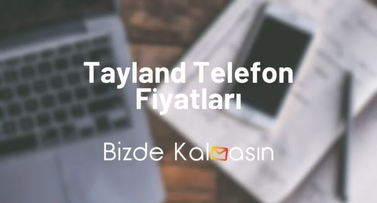Tayland Telefon Fiyatları 2024 – Tayland iPhone Fiyatı – Güncel!