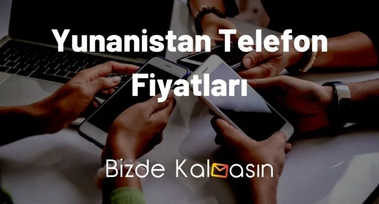 Yunanistan Telefon Fiyatları 2025 – Yunanistan iPhone Fiyatları
