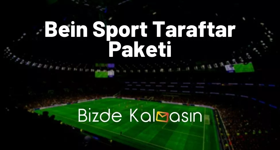 Bein Sport Taraftar Paketi