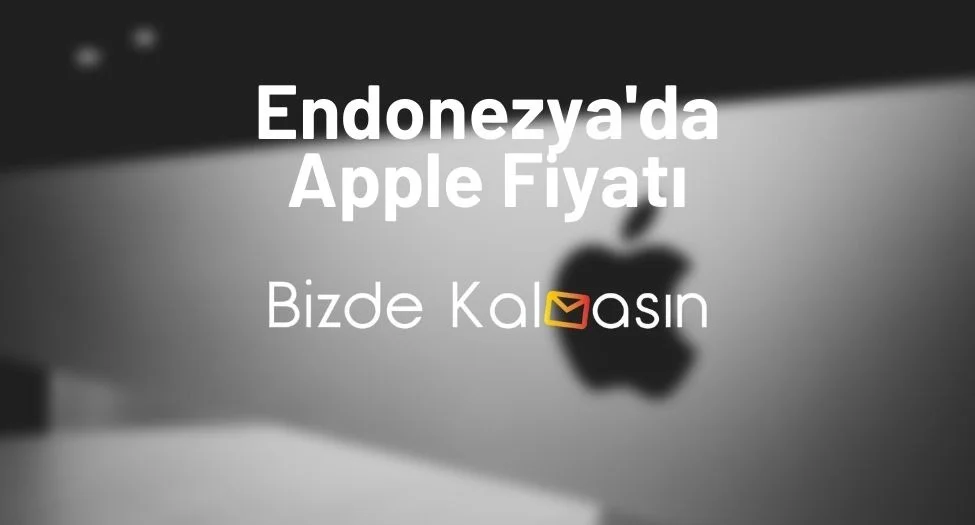 Endonezya'da Apple Fiyatı