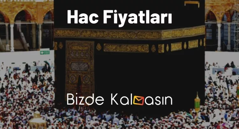 Hac Fiyatları 2023 – Diyanet Hac Fiyatları