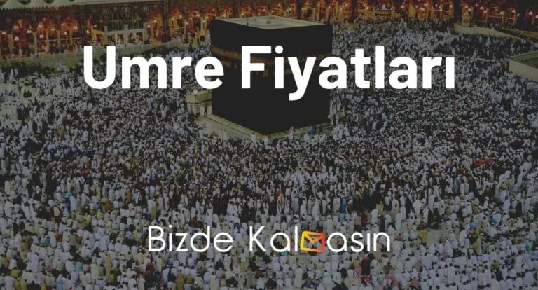 Umre Fiyatları 2025 – Ramazan Umre Fiyatları – 15, 20, 30 Gün!