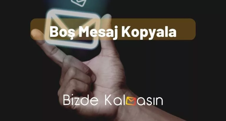 Boş Mesaj Kopyala – Kesin Yöntem!