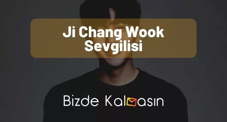 Ji Chang Wook Sevgilisi – Hakkındaki Her Şey!