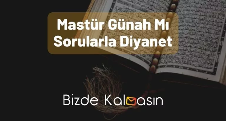 Mastür Günah Mı Sorularla Diyanet – Genel Açıklama!