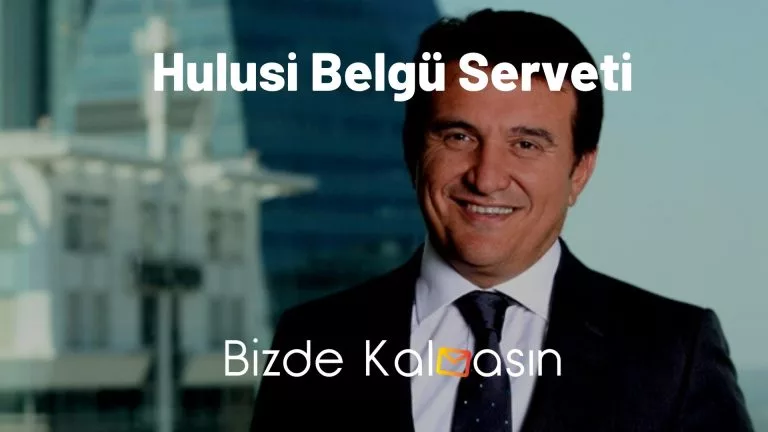 Hulusi Belgü Serveti – Kimdir?