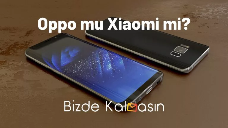 Oppo mu Xiaomi mi? – Yapılan Yorumlar