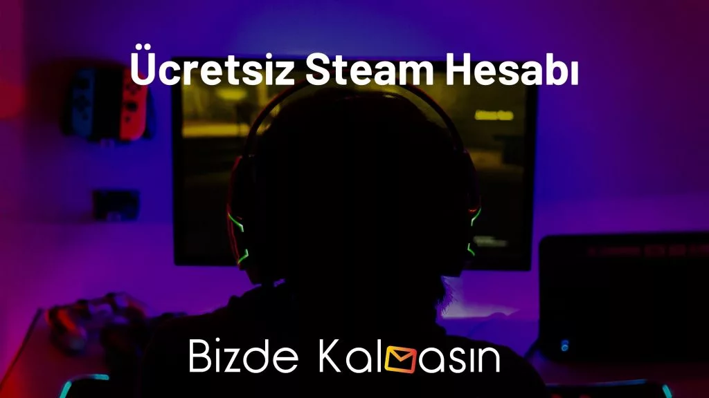 Ücretsiz Steam Hesabı