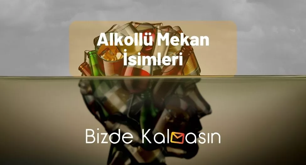 Alkollü Mekan İsimleri