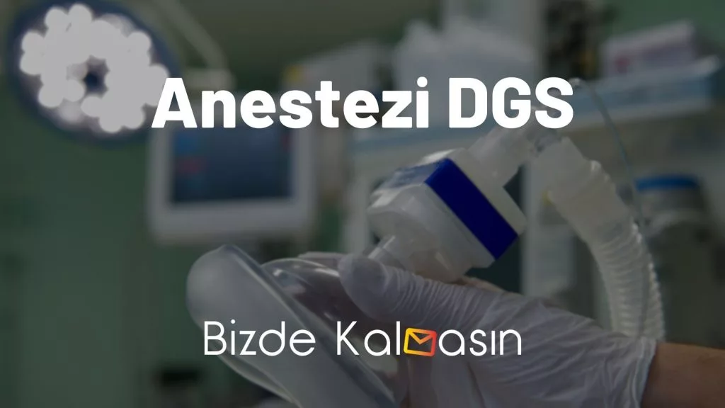 Anestezi DGS