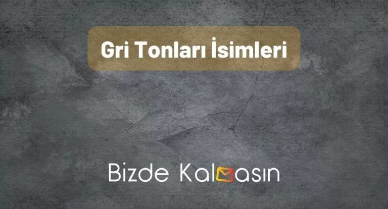 Gri Tonları İsimleri – Renk kodları!