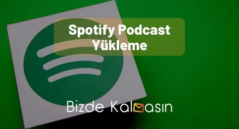 Spotify Podcast Yükleme – Detaylı Anlatım!