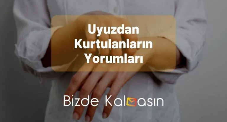 Uyuzdan Kurtulanların Yorumları – Uyuz Olanların Yorumları
