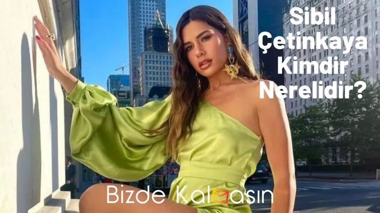 Sibil Çetinkaya’nın Babası Ne İş Yapıyor? – Babası Nereli?