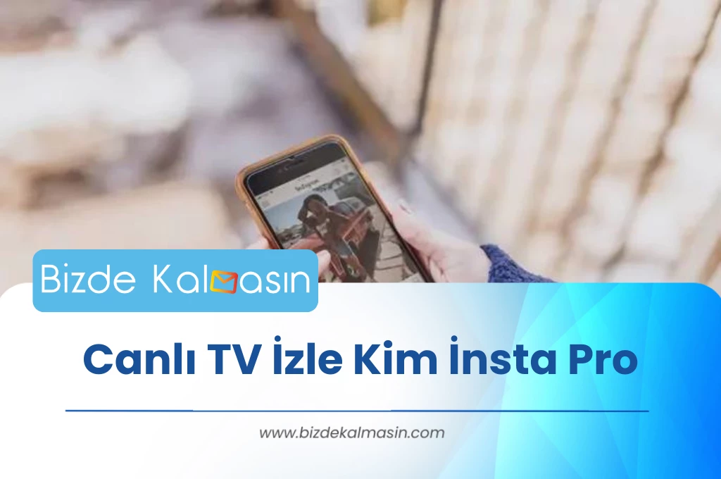 Canlı TV İzle Kim İnsta Pro