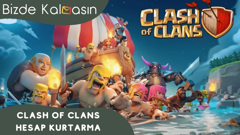 Clash Of Clans Hesap Kurtarma