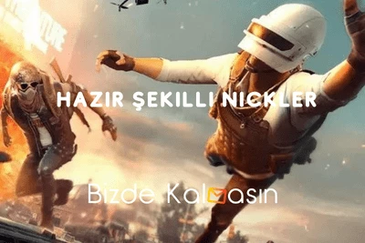 Hazır Şekilli Nickler – Şekilli Oyun Nickleri Havalı Oyun Nickleri