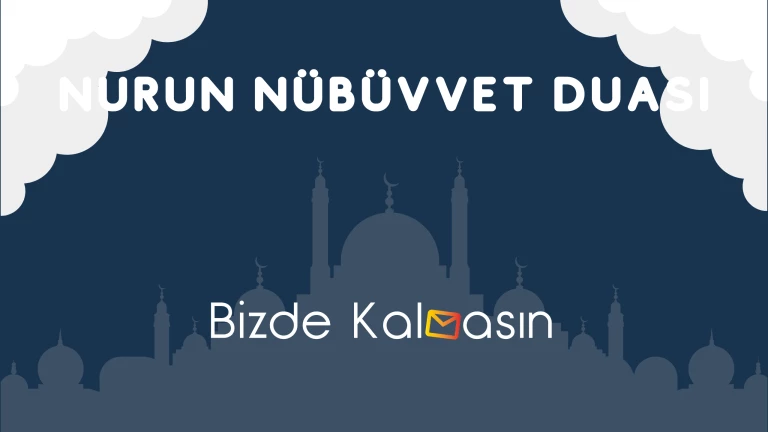 Nurun Nübüvvet Duası – Nurun Nübüvvet Duası Okunuşu