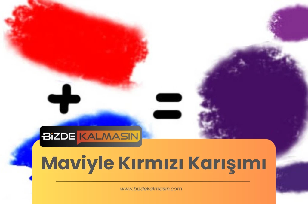 Maviyle Kırmızı Karışımı