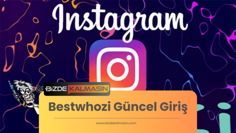 Bestwhozi Güncel Giriş 2023 – Bestwhozi Çalışıyor Mu ?