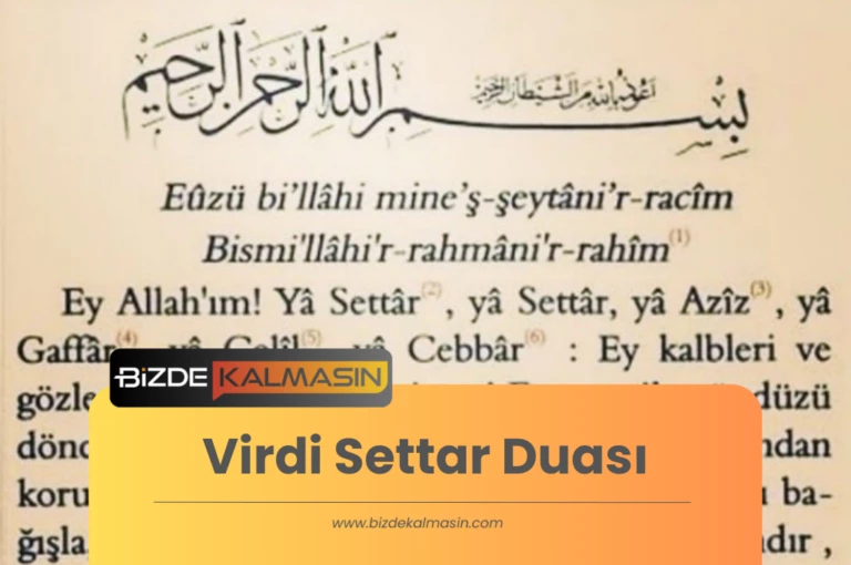 Virdi Settar Duası – Virdi Settar Duası Hangi Kitapta?