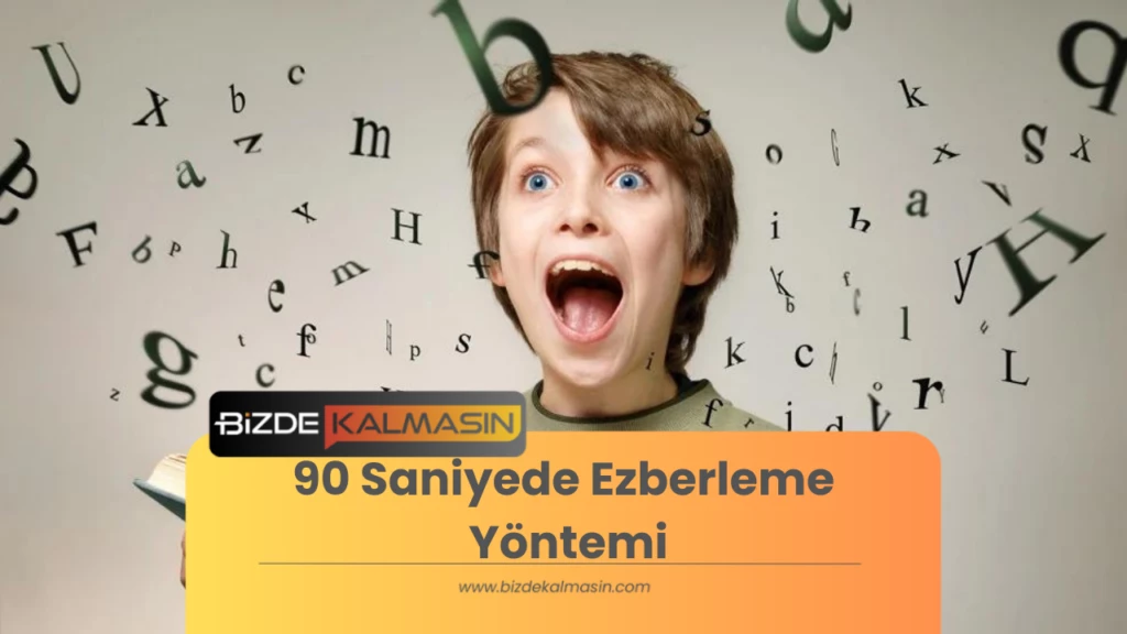 90 Saniyede Ezberleme Yöntemi