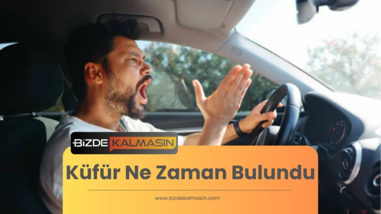 Küfür Ne Zaman Bulundu ? – Tarihte İlk Küfür Nedir