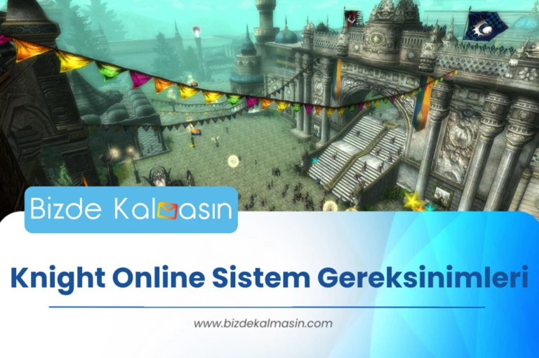 Knight Online Sistem Gereksinimleri