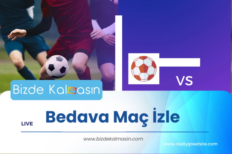 Bedava Maç İzle – 📺 Bedava Canlı Maç İzlemenin Tadını Çıkarın!