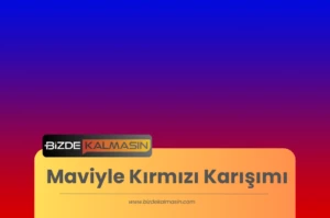 Maviyle Kırmızı Karışımı
