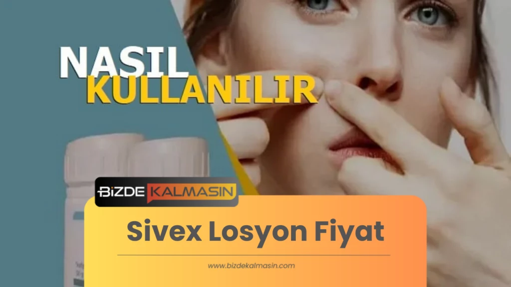 Sivex Losyon Fiyat